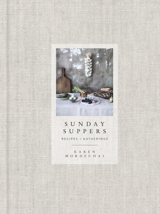 Cookbook Tasting with Melissa Vaughan: Sunday Suppers by Karen Mordechai