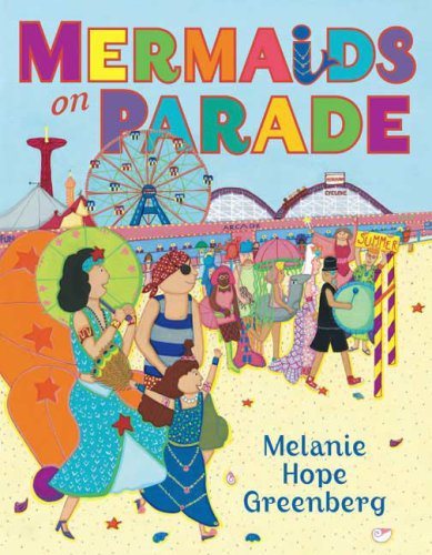 Sunday Story Time with Melanie Hope Greenberg (author of Mermaids on Parade)