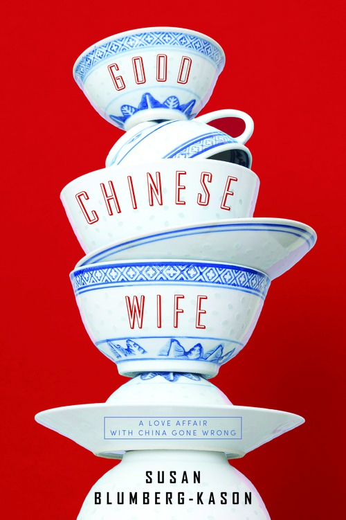 Book Launch: Good Chinese Wife by Susan Blumberg-Kason