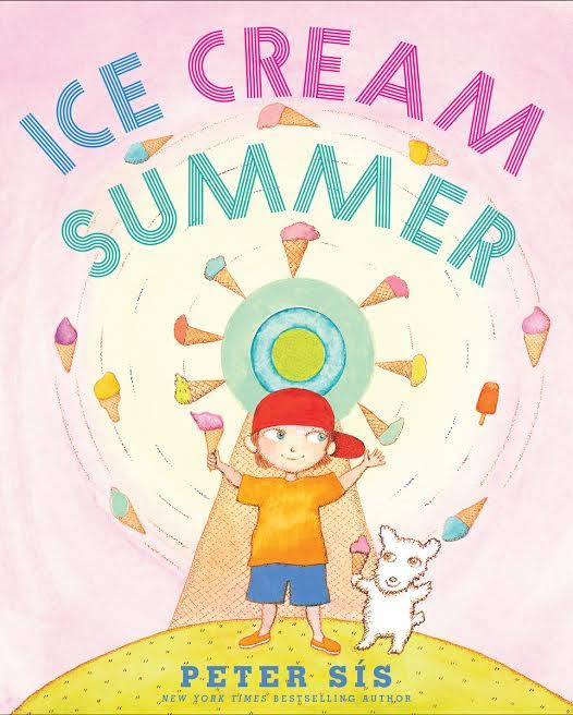 Sunday Story Time with Peter Sis (author of Ice Cream Summer)