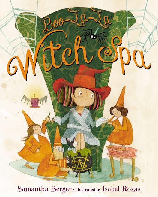 Sunday Story Time with Samantha Berger (author of Boo-La-La Witch Spa)