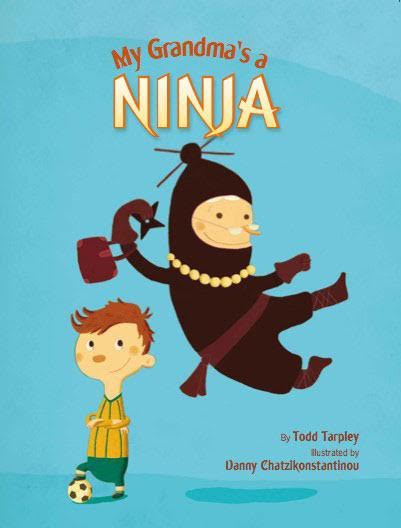 Sunday Story Time with Todd Tarpley (author of My Grandma's a Ninja!)