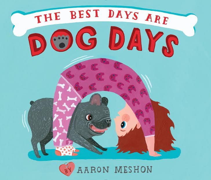 Sunday Story Time with Aaron Meshon (author of The Best Days are the Dog Days)