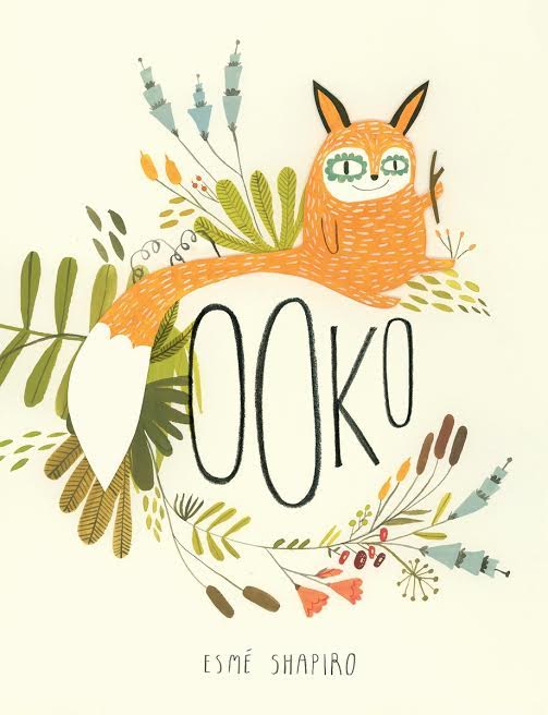 Sunday Story time with Esmé Shapiro (creator of Ooko)