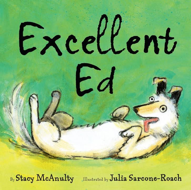 Sunday Story Time with Julia Sarcone-Roach (author of Excellent Ed)