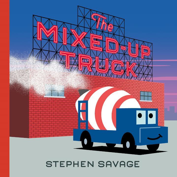 Book Launch: The Mixed-Up Truck by Stephen Savage