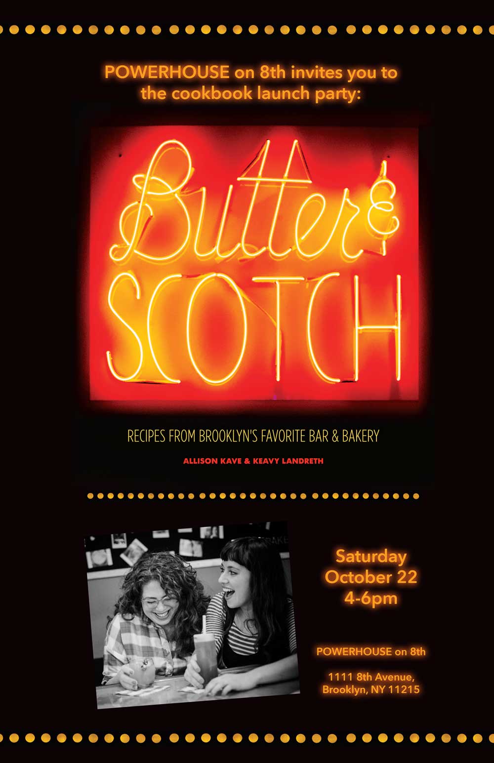 Cookbook Launch: Butter & Scotch: Recipes from Brooklyn's Favorite Bar and Bakery by Allison Kave and Keavy Landreth