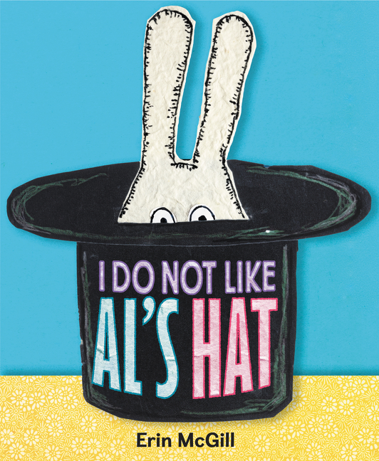 Sunday Story Time with Erin McGill (Author & Illustrator of I Do Not Like Al's Hat)