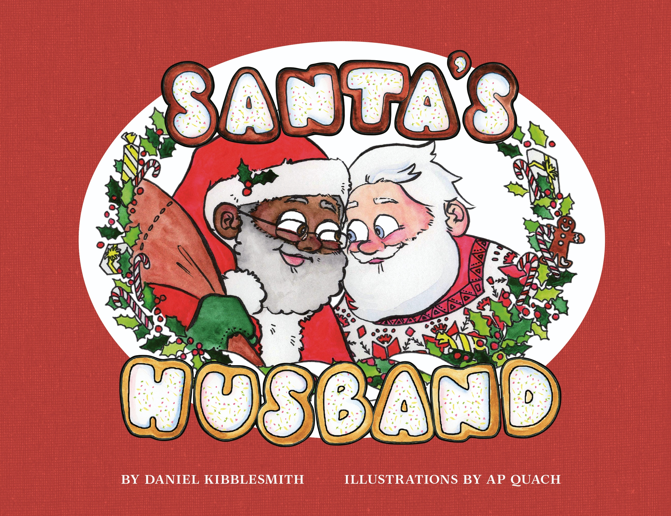 Sunday Story Time with Daniel Kibblesmith & AP Quach (Author & Illustrator of Santa's Husband)