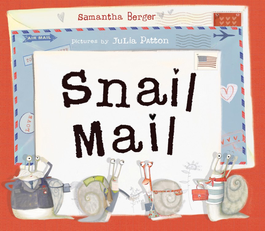 Sunday Story Time with Samantha Berger (Author of Snail Mail)