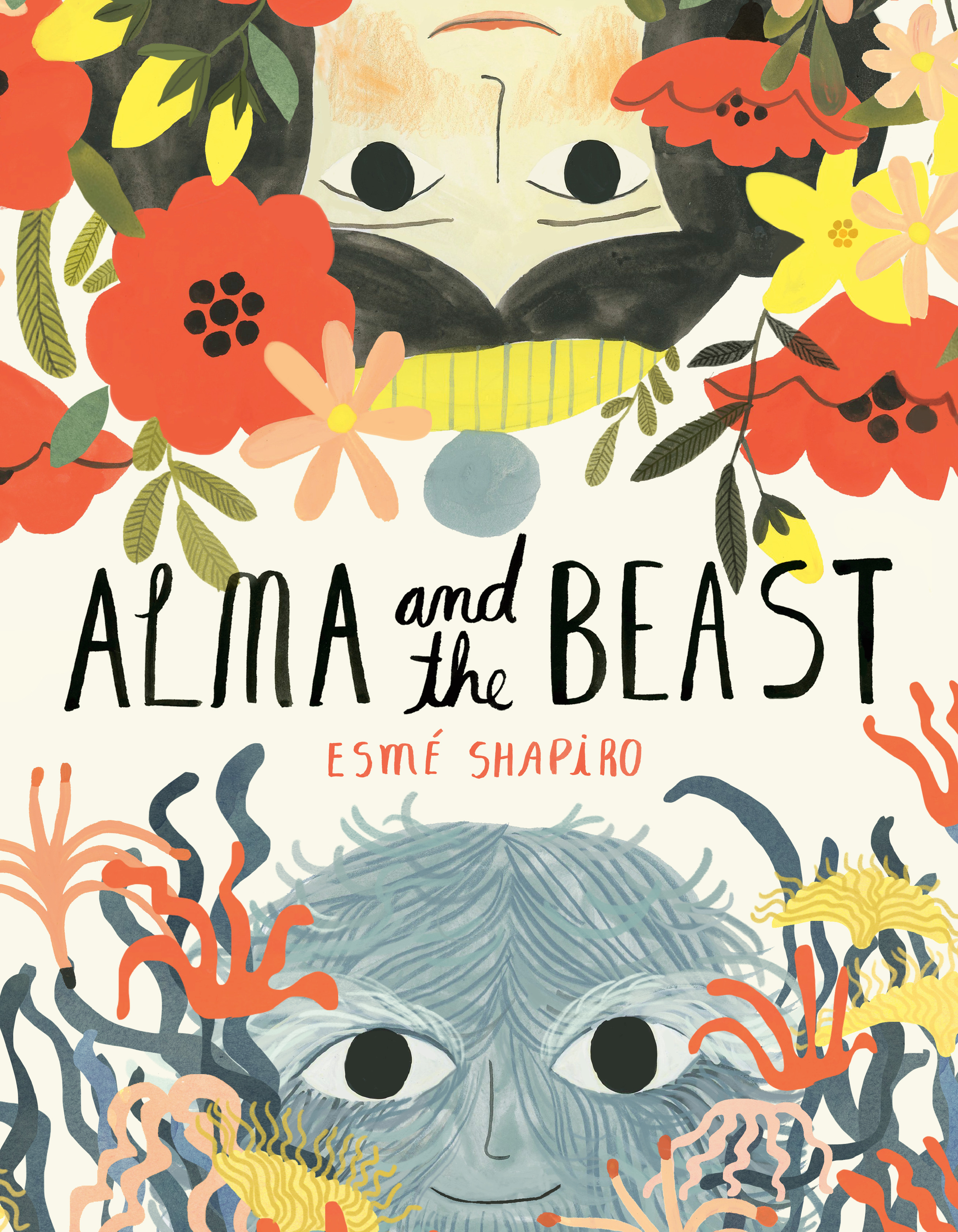 Sunday Story Time: Alma and the Beast by Esmé Shapiro