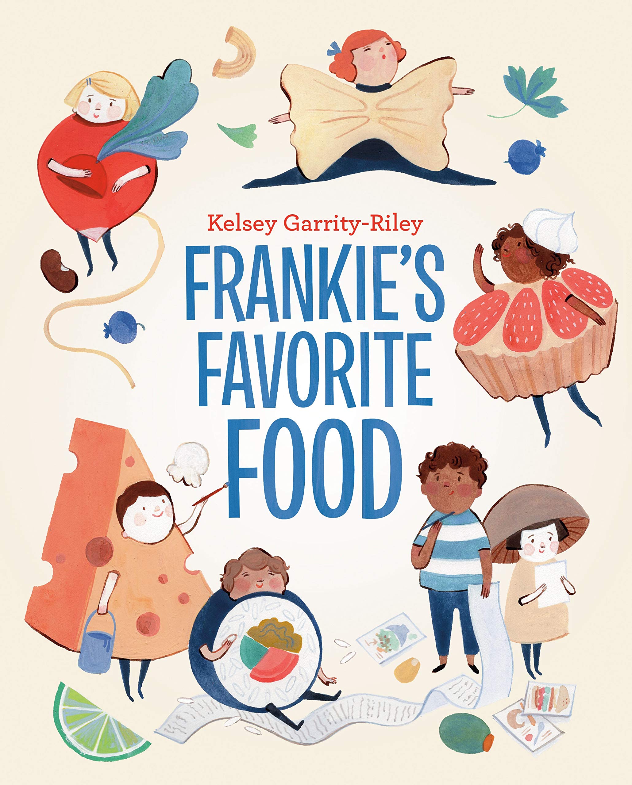 Sunday Story Time: Frankie's Favorite Food by Kelsey Garrity-Riley