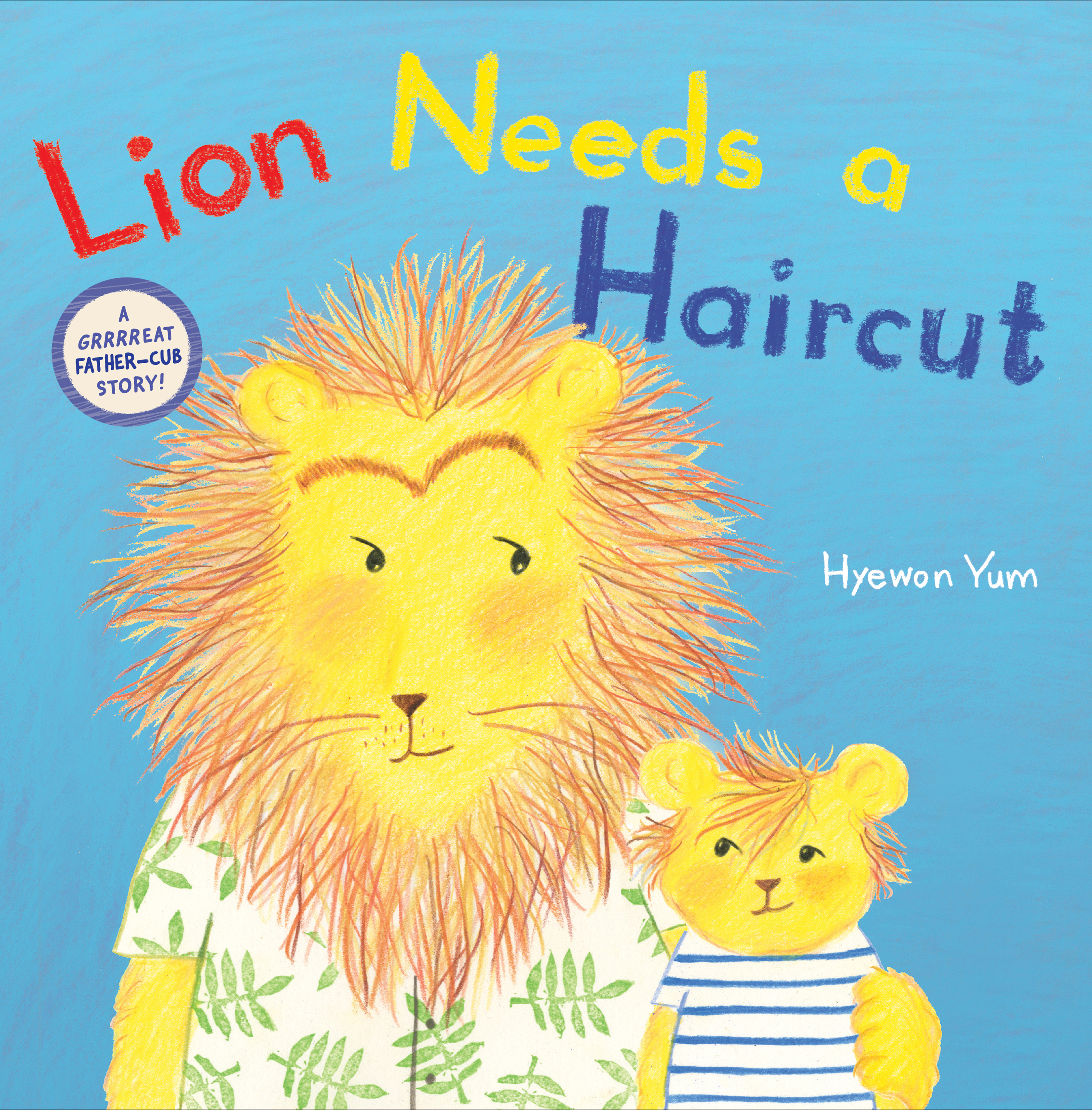 Virtual Sunday Story Time: "Lion Needs a Haircut" by Hyewon Yum